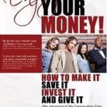Enjoy Your Money Book by J. Steve Miller