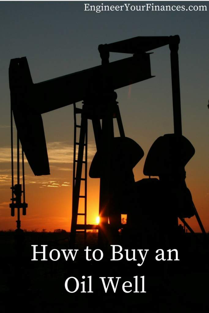 How to Buy an Oil Well