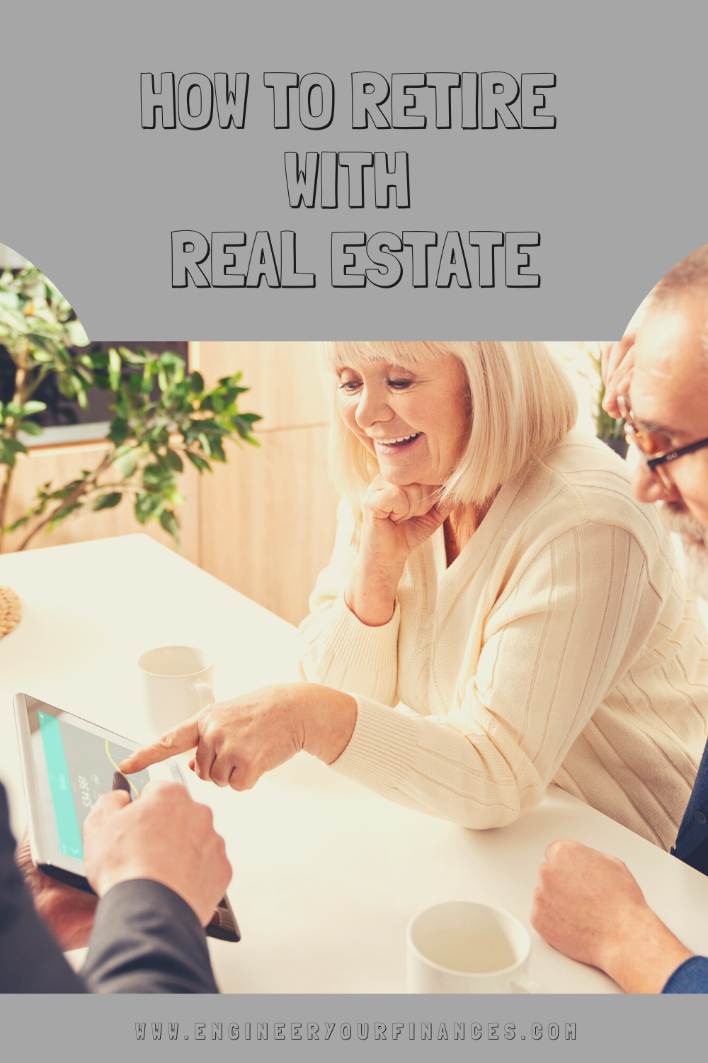 How to Retire With Real Estate
